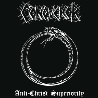CONQUEROR - ANTI-CHRIST SUPERIORITY