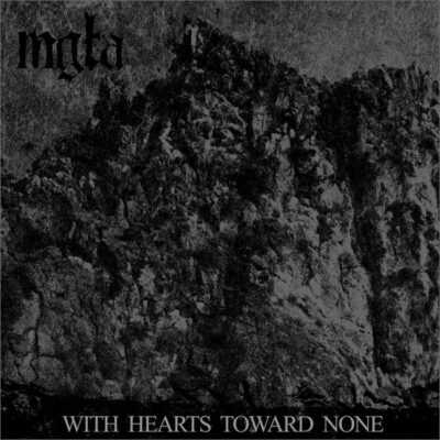 MGLA - WITH HEARTS TOWARD NONE