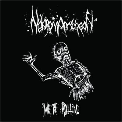 NEKROMANTHEON - WE'RE ROTTING