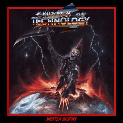 CHILDREN OF TECHNOLOGY - WRITTEN DESTINY