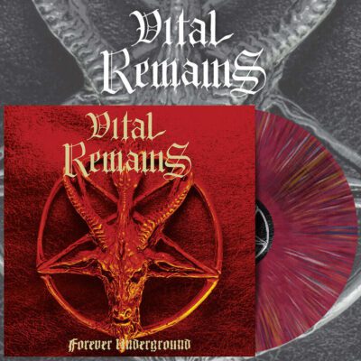 VITAL REMAINS - FOREVER UNDERFGROUND