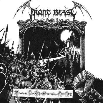 FRONT BEAST - PASSAGE TO THE CENTURIES OF OLD