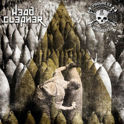 HEAD CLEANER / PROGRESS OF INHUMANITY - SPLIT