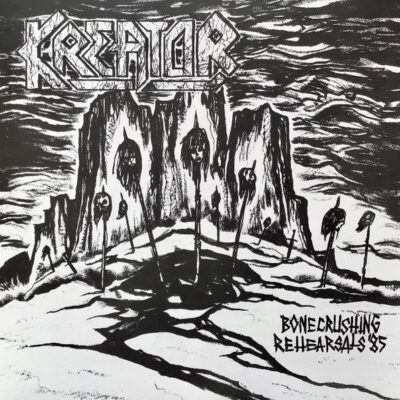 KREATOR – BONECRUSHING REHEARSALS ’85
