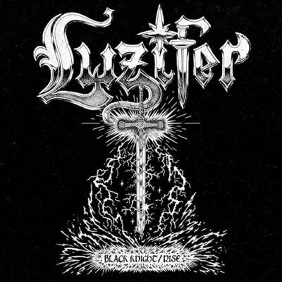 LUZIFER – BLACK KNIGHT / RISE