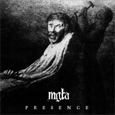 MGLA - PRESENCE / POWER AND WILL