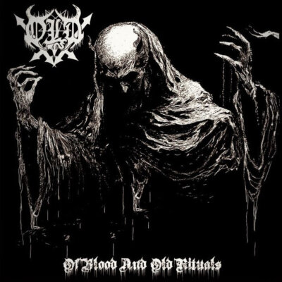 OLD - OF BLOOD AND OLD RITUALS