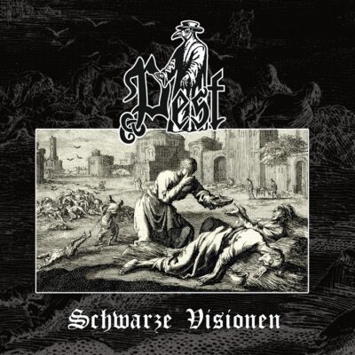 PEST - SCHWARZE VISIONEN