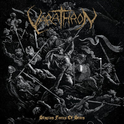 VARATHRON - STYGIAN FORCES OF SCORN