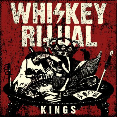 WHISKEY RITUAL - KINGS