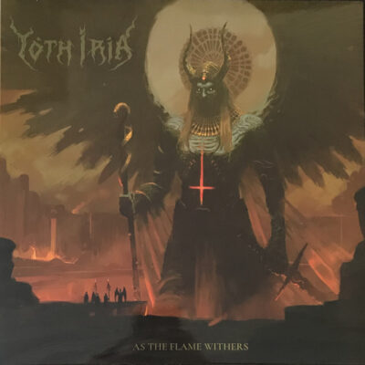 YOTH IRIA - AS THE FLAME WITHERS